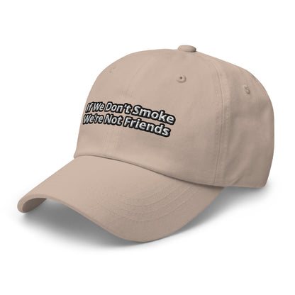 Not Friends Dad hat